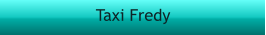 Taxi Fredy