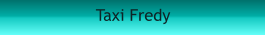 Taxi Fredy
