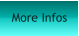 More Infos