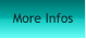 More Infos