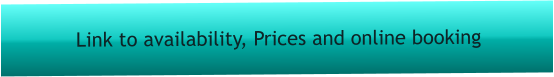Link to availability, Prices and online booking